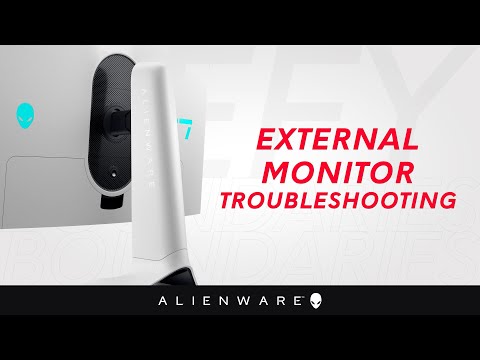 Alienware - External Monitor Troubleshooting