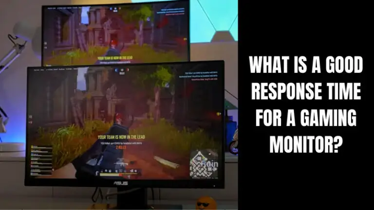 What Is A Good Response Time For A Gaming Monitor