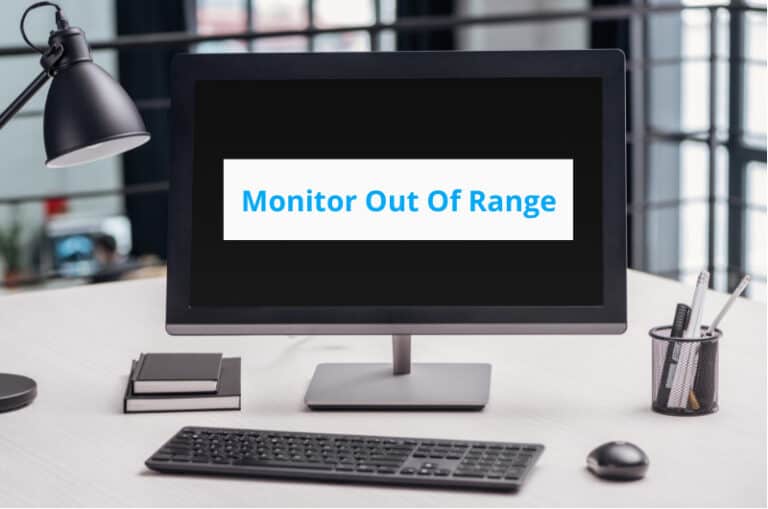 Monitor out of range