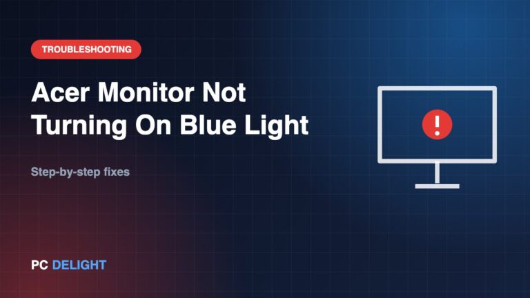 Acer Monitor Not Turning on Blue Light: Quick Fixes and Solutions