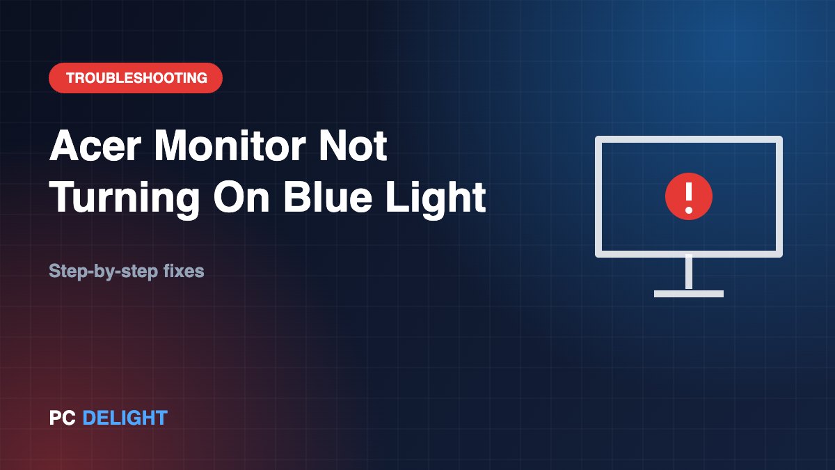 Acer Monitor Not Turning On Blue Light