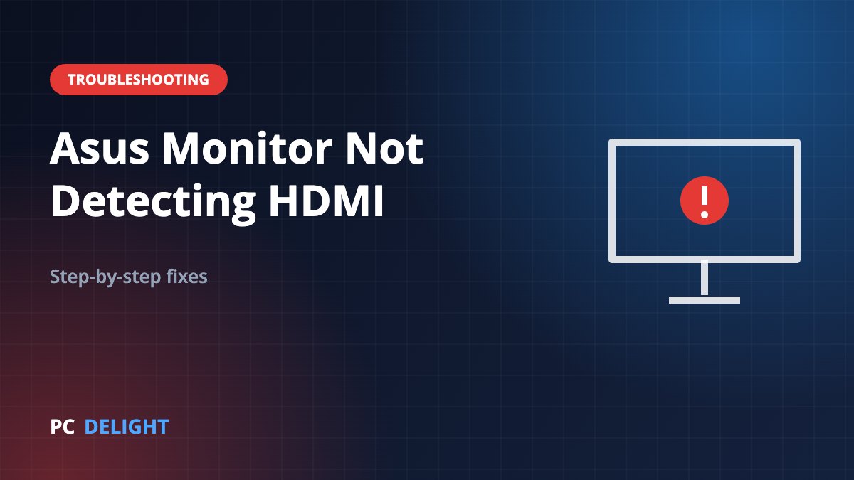 Asus Monitor Not Detecting HDMI