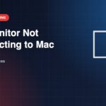 LG Monitor Not Connecting to Mac