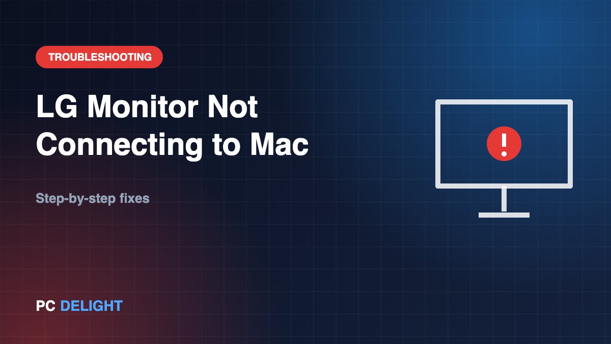 LG Monitor Not Connecting to Mac