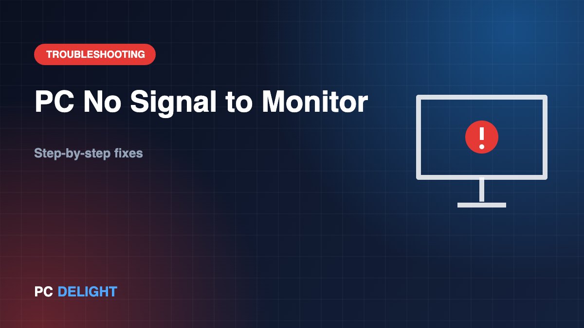 PC No Signal to Monitor