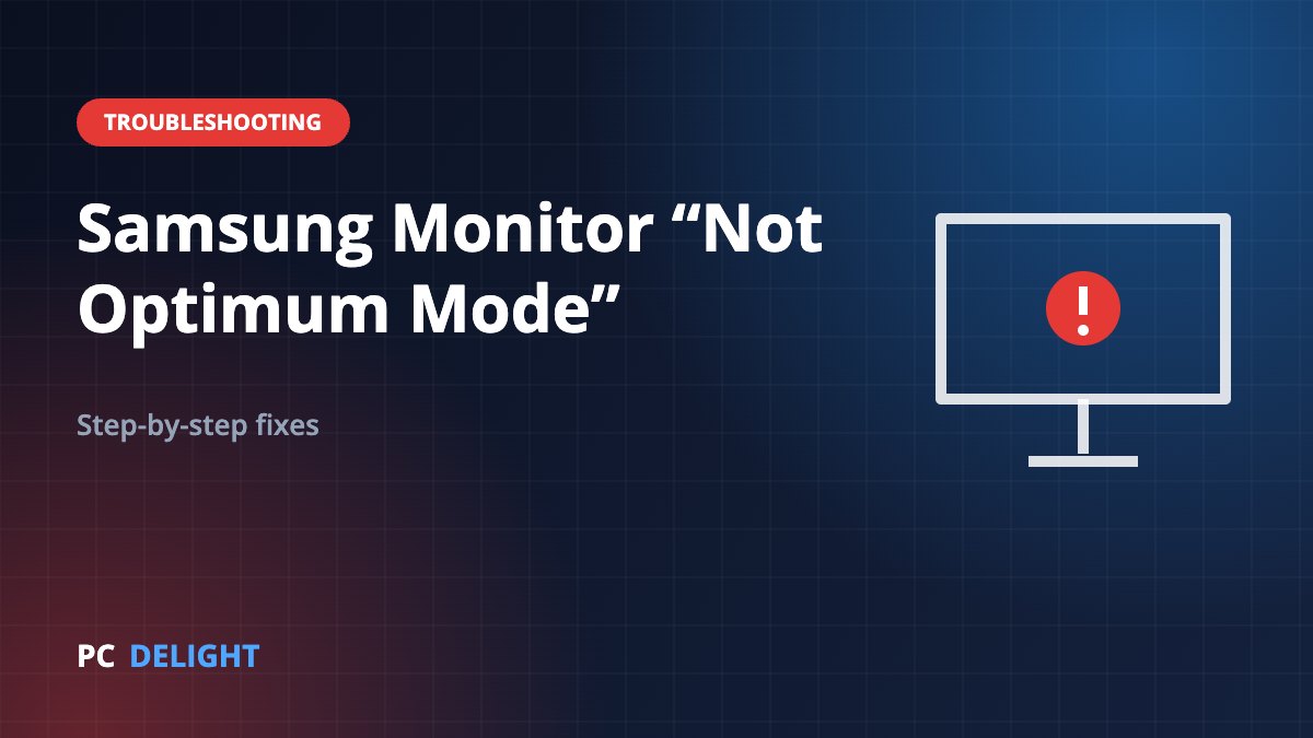 Samsung Monitor Not Optimum Mode