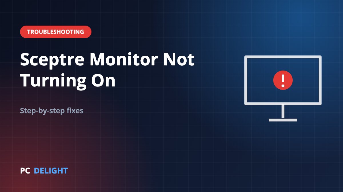 Sceptre Monitor Not Turning On